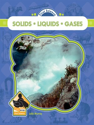 cover image of Solids, Liquids, and Gasses